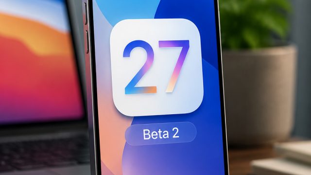 Unveiling iOS 27 Beta 2: What's New and Exciting?